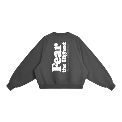 Heavyweight Dolman Sleeve Boxy Sweatshirt “FEAR THE HIGHEST”