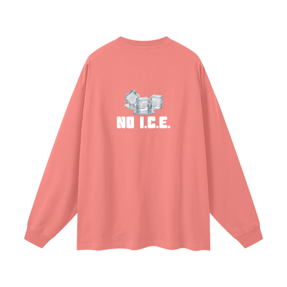 'NO I.C.E. please' longsleeve
