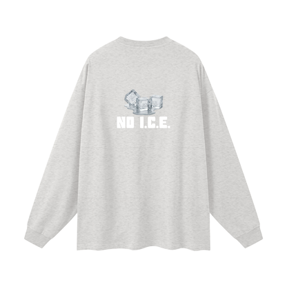 'NO I.C.E. please' longsleeve