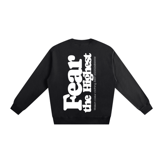 Heavyweight Sweatshirt "Fear the Highest"