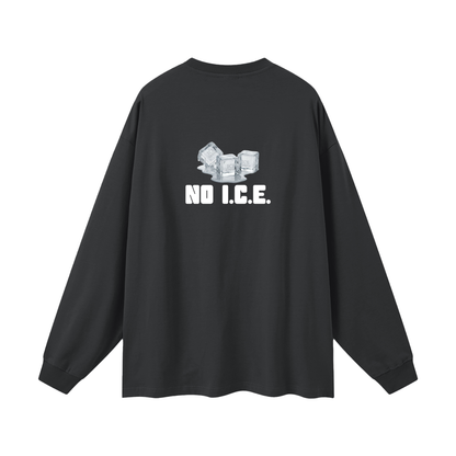 'NO I.C.E. please' longsleeve